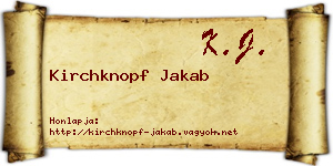 Kirchknopf Jakab névjegykártya